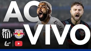 SANTOS X BRAGANTINO AO VIVO DIRETO DA NEO QUÍMICA - PAULISTÃO AO VIVO - JOGO DO SANTOS AO VIVO