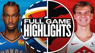 THUNDERS at RAPTORS | FULL GAME HIGHLIGHTS | December 5, 2024