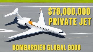 World's Fastest Jet: $78 Million Bombardier Global 8000