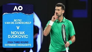 Botic van de Zandschulp v Novak Djokovic Extended Highlights | Australian Open 2026 Third Round