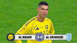 FULL HIGHLIGHT AL NASSR VS AL-OKHDOOD (3-0) | RONALDO BRACE | SAUDI LEAGUE 2025/2026 |FANS CAMERA