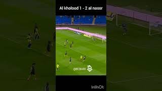 Al kholood vs al nassr highlights