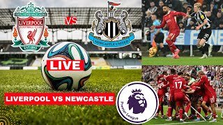 Liverpool vs Newcastle Live Stream Premier League Football EPL Match Score Commentary Highlights FC