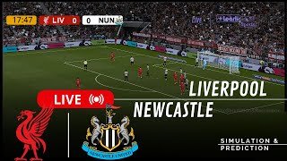 LIVERPOOL  vs. NEWCASTLE 🔴 | PREMIER LEAGUE 2025-2026 | Full Match Simulation/Recreation