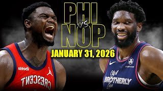 Philadelphia 76ers vs New Orleans Pelicans Full Game Highlights – January 31, 2026 | NBA Season
