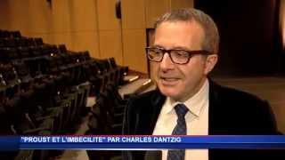 Charles Dantzig, Proust et l’Imbécillité à Monaco