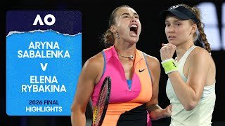 Aryna Sabalenka v Elena Rybakina Highlights | Australian Open 2026 Final