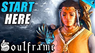 ULTIMATE Beginner's Guide to Soulframe