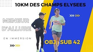 Meneur d'allure 10KM des Champs Elysées