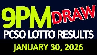 Lotto Result Today 9pm draw January 30, 2026 Friday PCSO