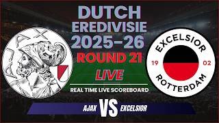 Ajax vs Excelsior Live Scores | 2025-26 Eredivisie Round 21