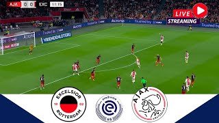 🔴 LIVE: Excelsior Rotterdam vs Ajax Amsterdam | Eredivisie | Ajax x Excelsior Score With Fifa19 Game