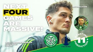 Celtic v Falkirk | Čvančara Back In? | Starting XI Prediction