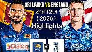 sl vs eng 2nd t20 highlights 2026 | Sri Lanka vs England 2nd T20 Highlights 2026 | SL vs ENG T20