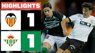 VALENCIA CF 1 - 1 REAL BETIS | RESUMEN LALIGA EA SPORTS