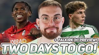 Celtic are making a RIP ROARING MESS OF THINGS with 2 DAYS LEFT of window! | YOUR opinions and more!