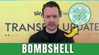 🚨CELTIC TRANSFER: URGENT! BOMBSHELL NEWS!