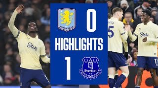 ASTON VILLA 0-1 EVERTON | Premier League highlights