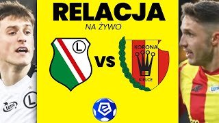LEGIA WARSZAWA - KORONA KIELCE | EKSTRAKLASA | NA ŻYWO