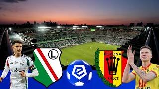 LEGIA WARSZAWA - KORONA KIELCE (NA ŻYWO) | EKSTRAKLASA