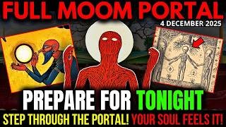 Cold FULL MOON Portal Is NOW OPEN! 9 Things You NEED To KNOW! The BIGGEST GLOBAL AWAKENING OF 2025..