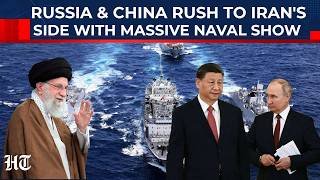 Strait of Hormuz Showdown: Iran, China & Russia Go All Out To Challenge US With Massive Naval Drills