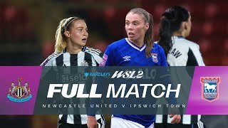 FULL MATCH: Newcastle United v Ipswich Town | Barclays WSL 2 25/26