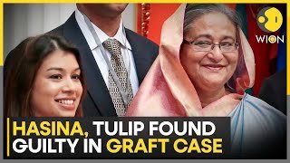 Bangladesh Ex-PM Sheikh Hasina & UK MP Tulip Siddiq Sentenced for Corruption | WION