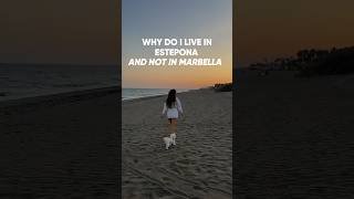 Why do I live in #estepona and not in #marbella  ? #luxuryrealestate