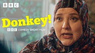 Fatiha El-Ghorri Stars in Donkey | BBC Comedy Short Film