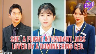 【ENG DUB】She’s a Flight Attendant—Loved by a Domineering CEO#minidrama