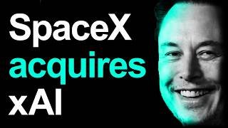 SpaceX Has Acquired xAI - HOLY ****!