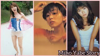 Miho Yabe Story 矢部 美穂 (矢部 みほ)