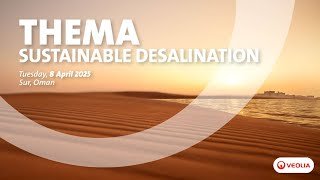 Thema's Replay: All you need to know about Sustainable Desalination! | Veolia