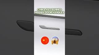 China has banned hidden door handles
