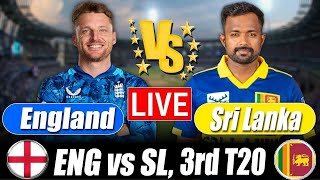 England vs Sri lanka live Score | ENG vs SL live Score 3rd T20 bangla Commentary & Analysis