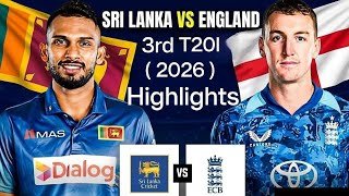 sl vs eng 3rd t20 highlights 2026 | Sri Lanka vs England 3rd T20 Highlights 2026 | SL vs ENG T20