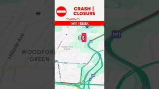 M11 ROAD TRAFFIC COLLISION ⚠️ | NORTHBOUND | FULLY CLOSED ⛔ | ESSEX #driving #traffic #uk #road