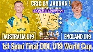 Australia U19 vs England U19 Live Score and Commentary | AUS vs ENG U19 World Cup | Cric By Jabran