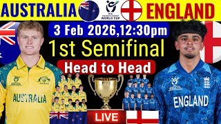 🔴Live: Australia U19 vs England U19 |Under 19 World Cup 1st Semifinal |Aus U19 vs Eng U19 Playing 11