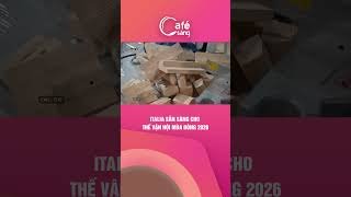 ITALIA SẴN SÀNG CHO THẾ VẬN HỘI MÙA ĐÔNG 2026