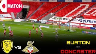 LIVE : Burton vs Doncaster Town Live Stream / English League One Match - 2026
