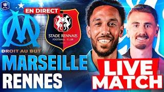 🔵⚪MARSEILLE - RENNES LIVE /🔥ALLEZ L'OM /💙 UNION SACRÉE LA QUALIF ! /🏆8 EME FINALE COUPE DE FRANCE
