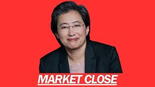 AMD EARNINGS, MARKETS TANK | MARKET CLOSE