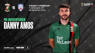 Pre-Match interview | Glentoran v Coleraine | 3 February 2026 - Danny Amos