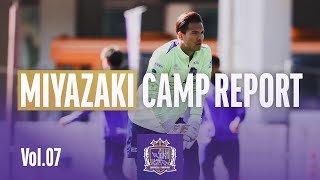 MIYAZAKI CAMP REPORT vol.7