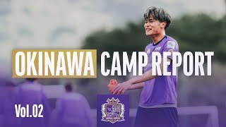 OKINAWA CAMP REPORT vol.2