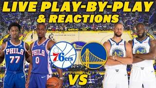 Philadelphia 76ers vs Golden State Warriors | Live Play-By-Play & Reactions
