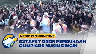 Estafet Obor Pembukaan Olimpiade Musim Dingin di Roma - [Metro Pagi Primetime]