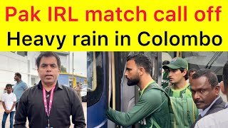 BREAKING 🛑 Pakistan Ireland warmup match called off due to heavy rain here at Colombo latest update
